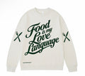 “Food Is My Love Language Oatmeal Crewneck Sweatshirt