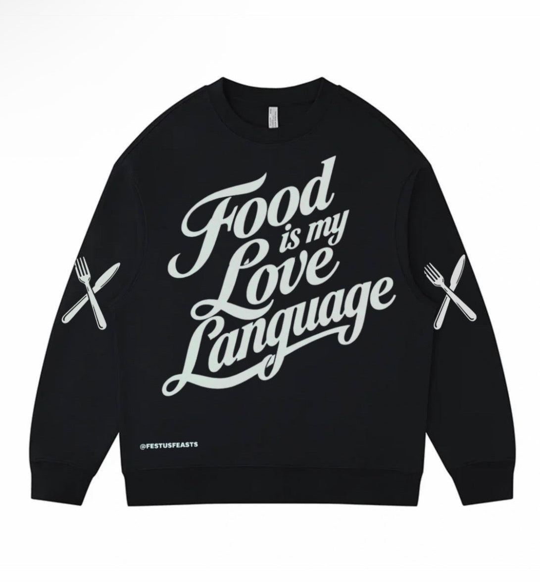 “Food Is My Love Language” Black Crewneck Sweatshirt